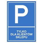 Tablica informacyjna z PCV Parking dla klientów sklepu