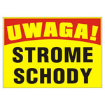 Tablica informacyjna z PCV Uwaga Strome schody