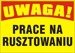 Tablica UWAGA PRACE NA RUSZTOWANIU BTO-50